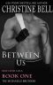 [McDaniels Brothers 07] • Reid and Lola 01 - Between Us- Book One